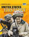 Prentice Hall United States History:
Reconstruction to the Present