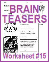 Brain Teasers Worksheet #15