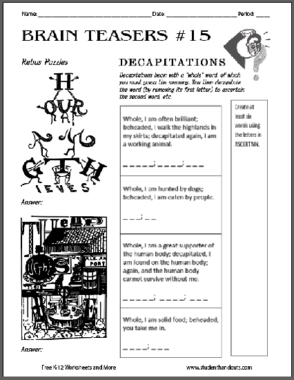 Brain Teasers Worksheet No. 15 - Free to print (PDF file). Rebus puzzles and more! Grades 7-12.