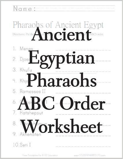 Pharaohs of Ancient Egypt: ABC Order Worksheet - Free to print (PDF file).