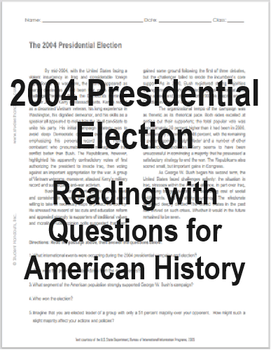 "The 2004 Presidential Election" Reading with Questions for High School United States History Students