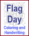 Flag Day is June 14th. Coloring page with handwriting practice.