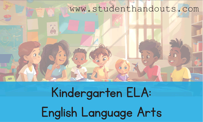 Kindergarten ELA: English Language Arts