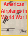 World War I.  American airplanes maneuvering.