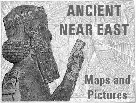 Ancient Near East Maps and Pictures