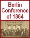 Berlin Conference, 1884