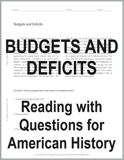 Budgets and Deficits - Free printable reading with questions (PDF file) for high school United States History students.