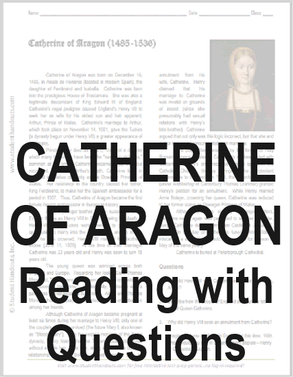 Catherine of Aragon (1485-1536) - Biography worksheet for high school World History or European History. Free to print (PDF file).