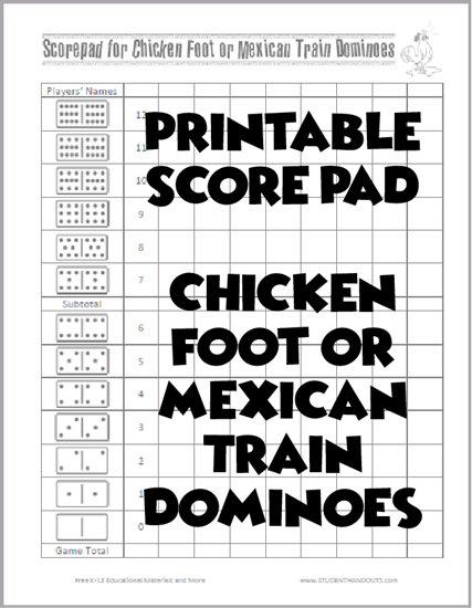 Scorepad for Chicken Foot or Mexican Train Dominoes - Free to print (PDF file).
