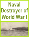 A naval destroyer, World War I.