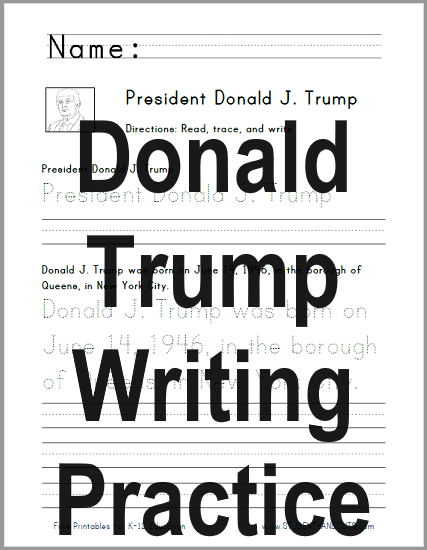 Donald Trump Writing Practice - Free to print (PDF file).