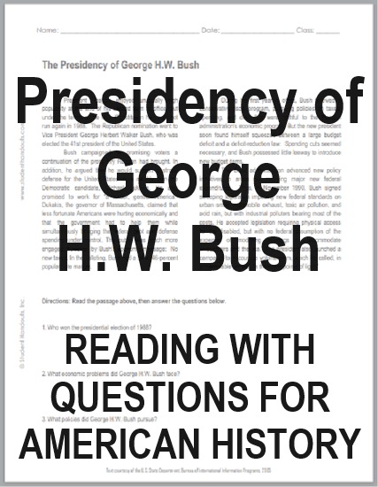 The Presidency of George H.W. Bush - Free printable reading with questions for high school United States History students.