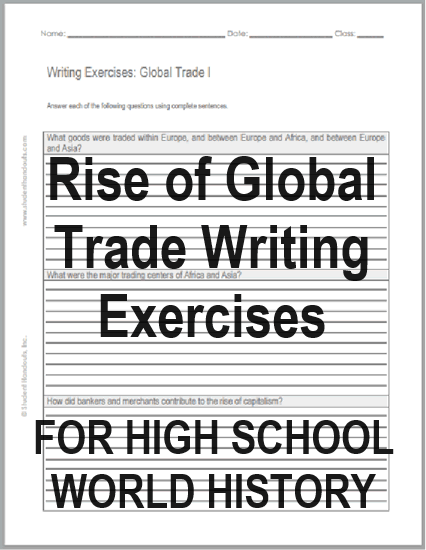 Rise of Global Trade Writing Exercises - Two worksheets, each with three essay questions. Free to print (PDF file).