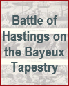 Battle of Hastings Depicted on the Bayeux Tapestry