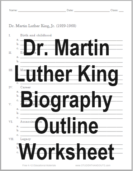 Dr. Martin Luther King - Blank Biography Outline Worksheet - Free to print (PDF file).