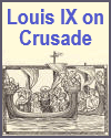 Louis IX starting for the Crusades.