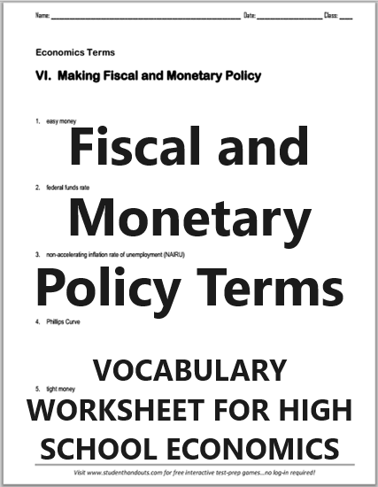 Fiscal and Monetary Policy Terms - Vocabulary terms worksheet is free to print (PDF file).