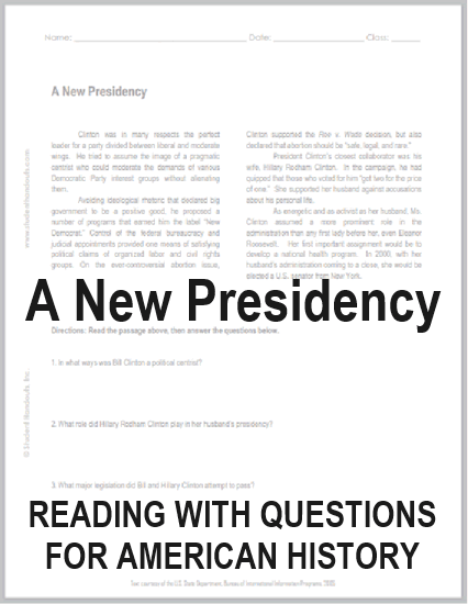 A New Presidency - Free printable reading on Bill Clinton with questions (PDF file) for high school United States History students.