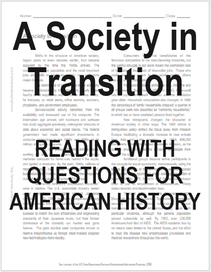 A Society in Transition - Printable reading with questions for high school United States History classes. Free to print (PDF file).