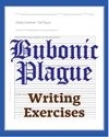 The Plague Writing Exercises