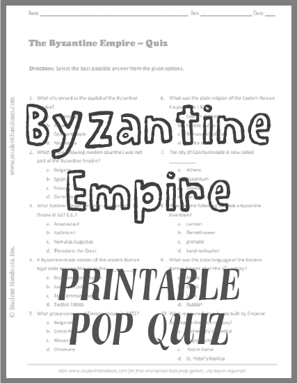 Byzantine Empire Pop Quiz - Single sheet (PDF) with ten multiple-choice questions. For high school World History and European History students. Free to print.