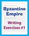 Byzantine Empire Writing Exercises Sheet #1