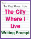 The City Where I Live Writing Prompt