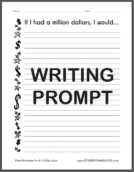 If I had a million dollars... - Free printable writing prompt for upper elementary students (PDF file).