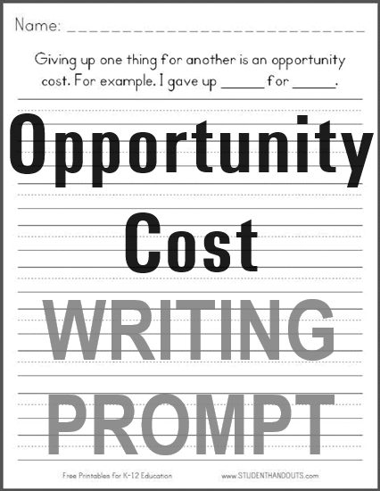 Opportunity Costs - Beginning Economics Writing Prompt Worksheet - Free to print (PDF file).